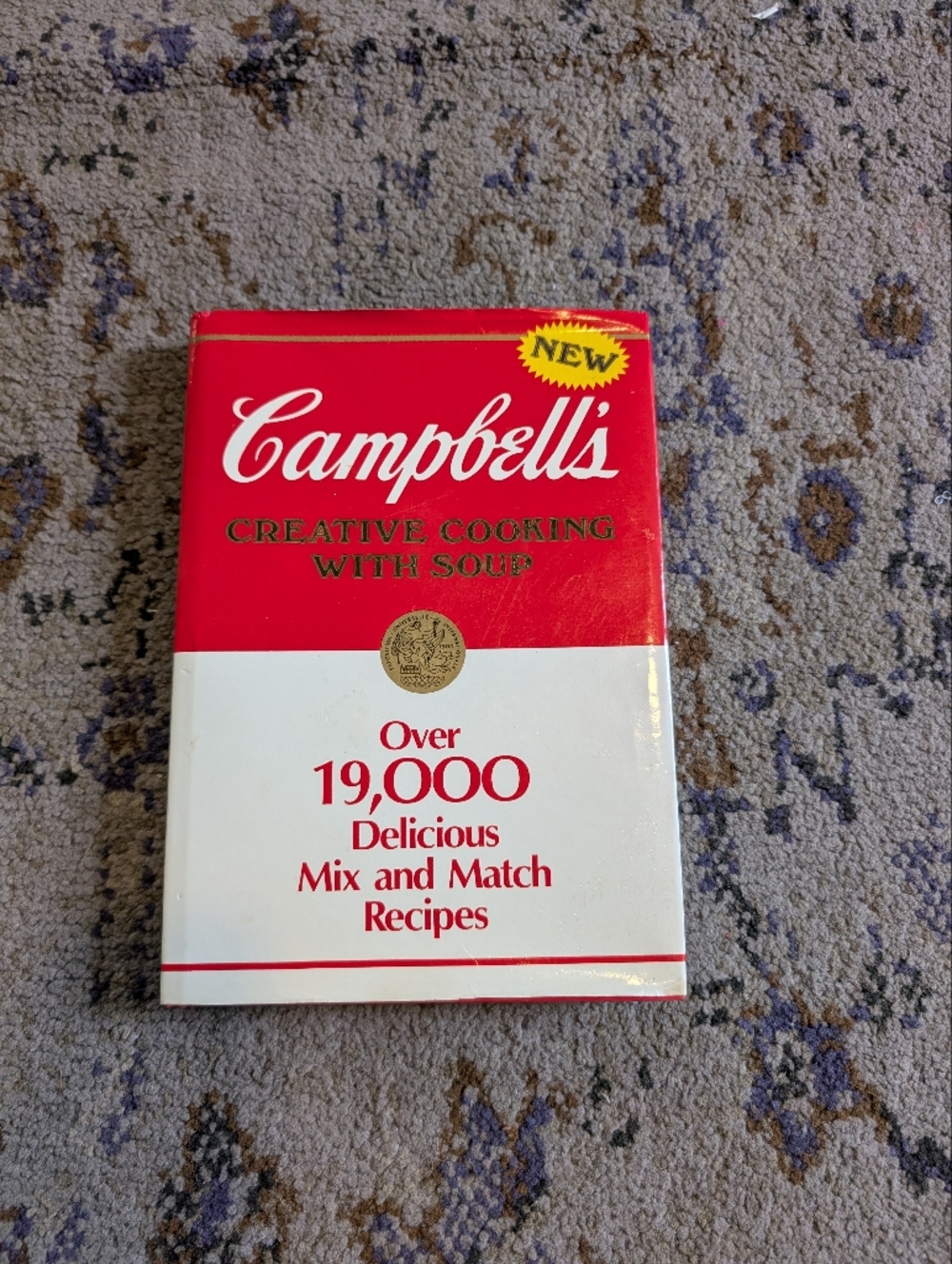 1985 First Edition Printing Campbell's Creative Cooking With Soup
